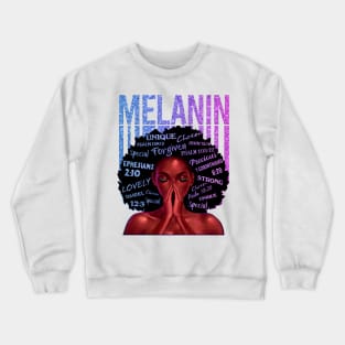 Melanin, Black Queen, Black Girl Magic, Melanin, Black Women, Black Mom Crewneck Sweatshirt